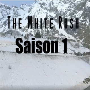 Saison 1 The White Rush